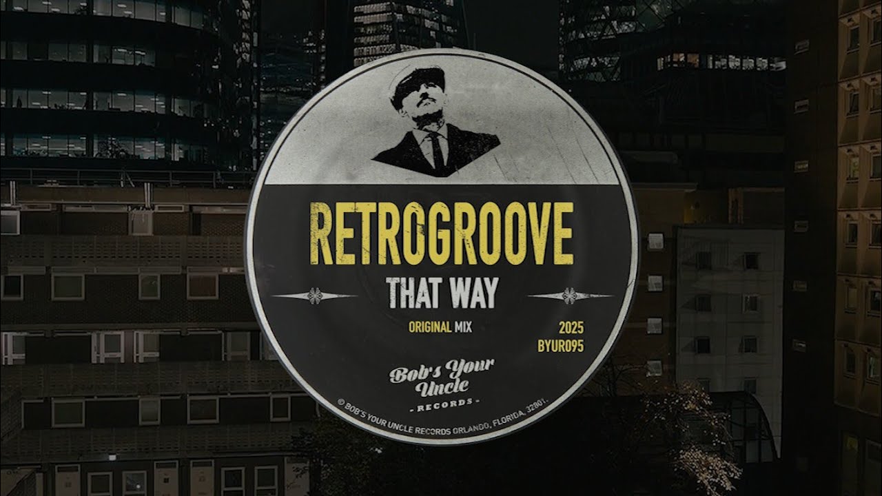 Retrogroove - That Way (Original Mix)