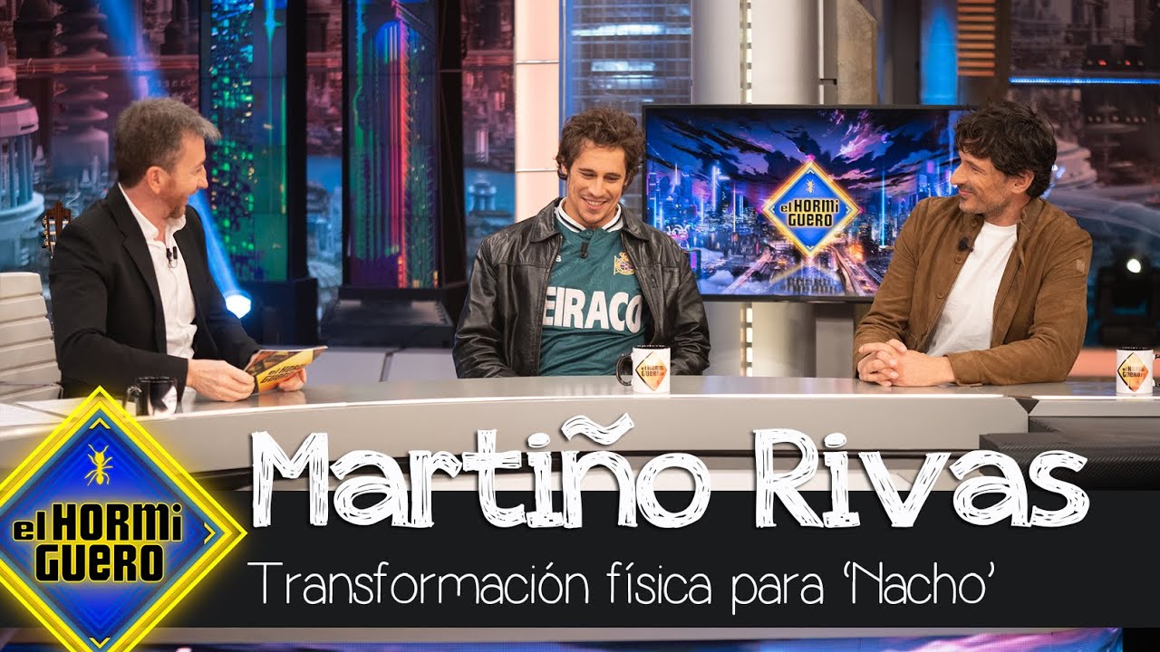 As&iacute; fue la transformaci&oacute;n f&iacute;sica de Marti&ntilde;o Rivas para convertirse en Nacho Vidal - El Hormiguero