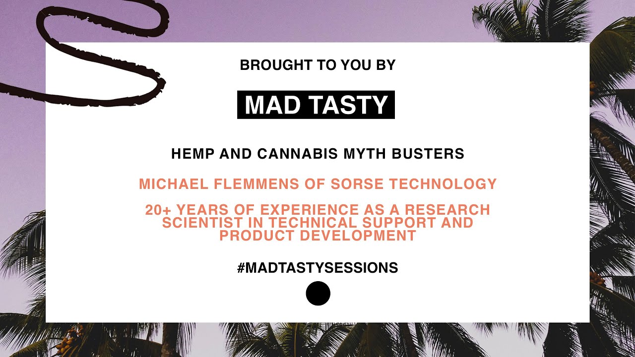#MTSessions, Hemp and Cannabis Myth Busters