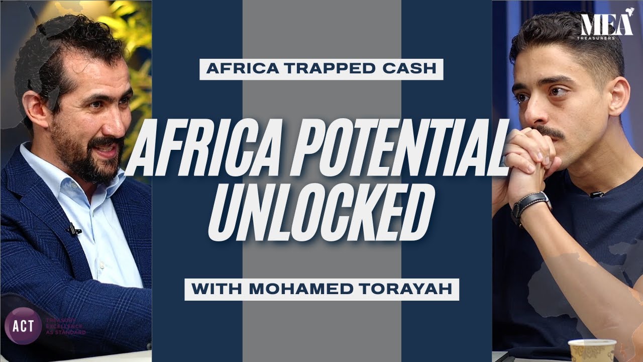 How Regional Treasurers Manage Trapped Cash & FX Risk in Africa [ARABIC EPISODE]