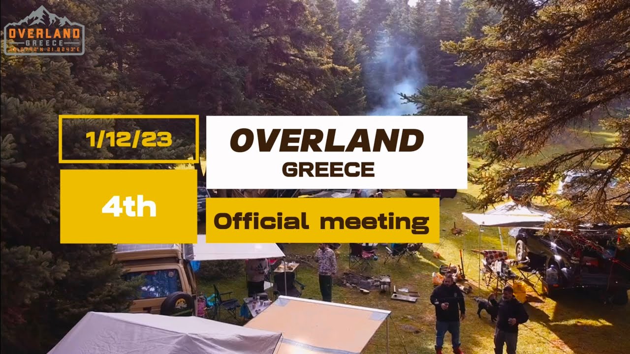 4th official Overland Greece meeting