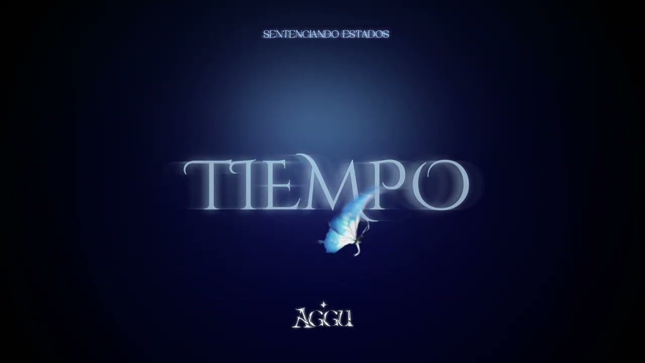 AGGU - Tiempo (Visualizer)