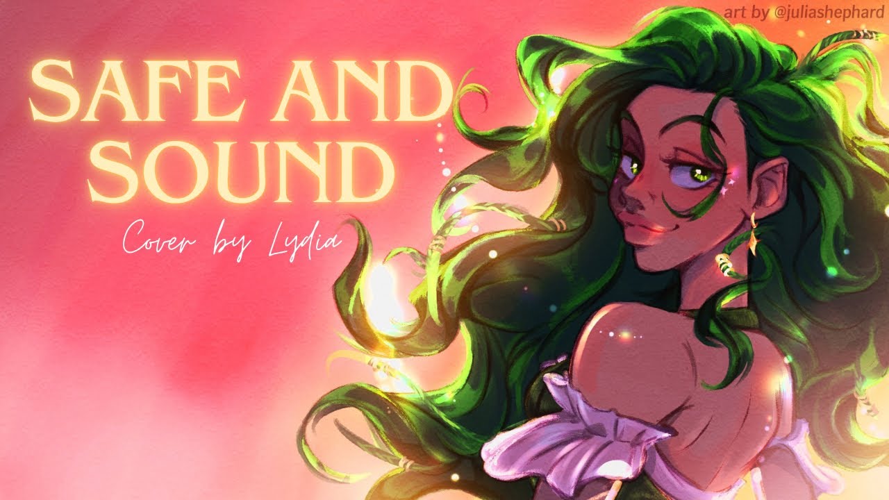 Safe and Sound | Cover by Lydia the Bard | Original by Taylor Swift and The Civil Wars