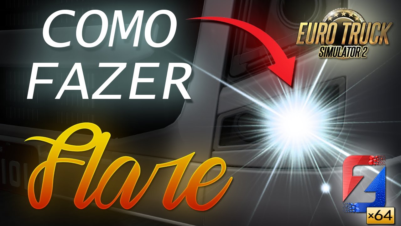 TUTORIAL: COMO FAZER FLARE PARA ETS 2 | ZMODELER 3