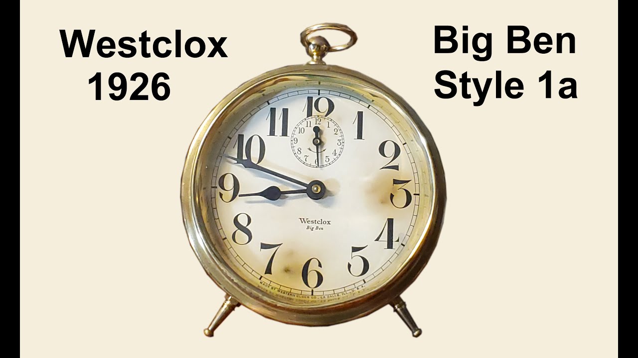 Westclox Big Ben for David from Canada #64