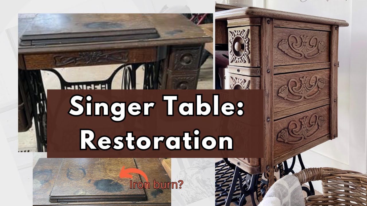 Restoring an Antique Singer Sewing Machine Table