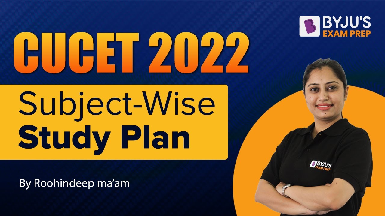 CUCET 2022 Daily Timetable Plan | CUCET 2022 Subject-Wise Timetable | BYJU'S Exam Prep