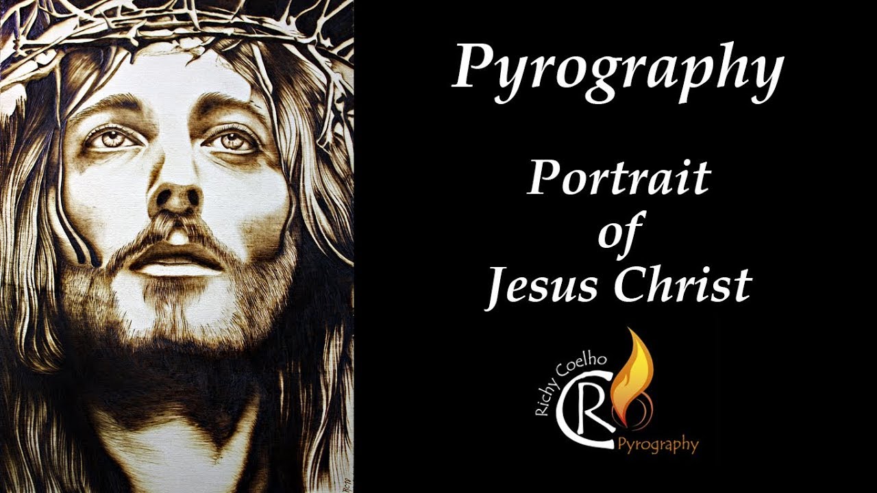 pyrography project 84 - Portrait of Jesus Christ