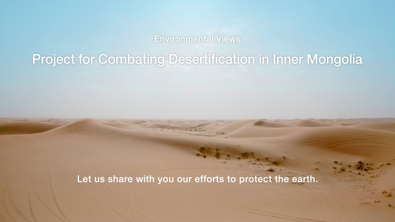 Project for Combating Desertification in Inner Mongolia -full version-