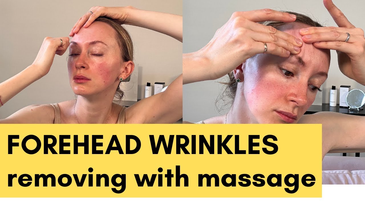 Massage to get rid of FOREHEAD WRINKLES