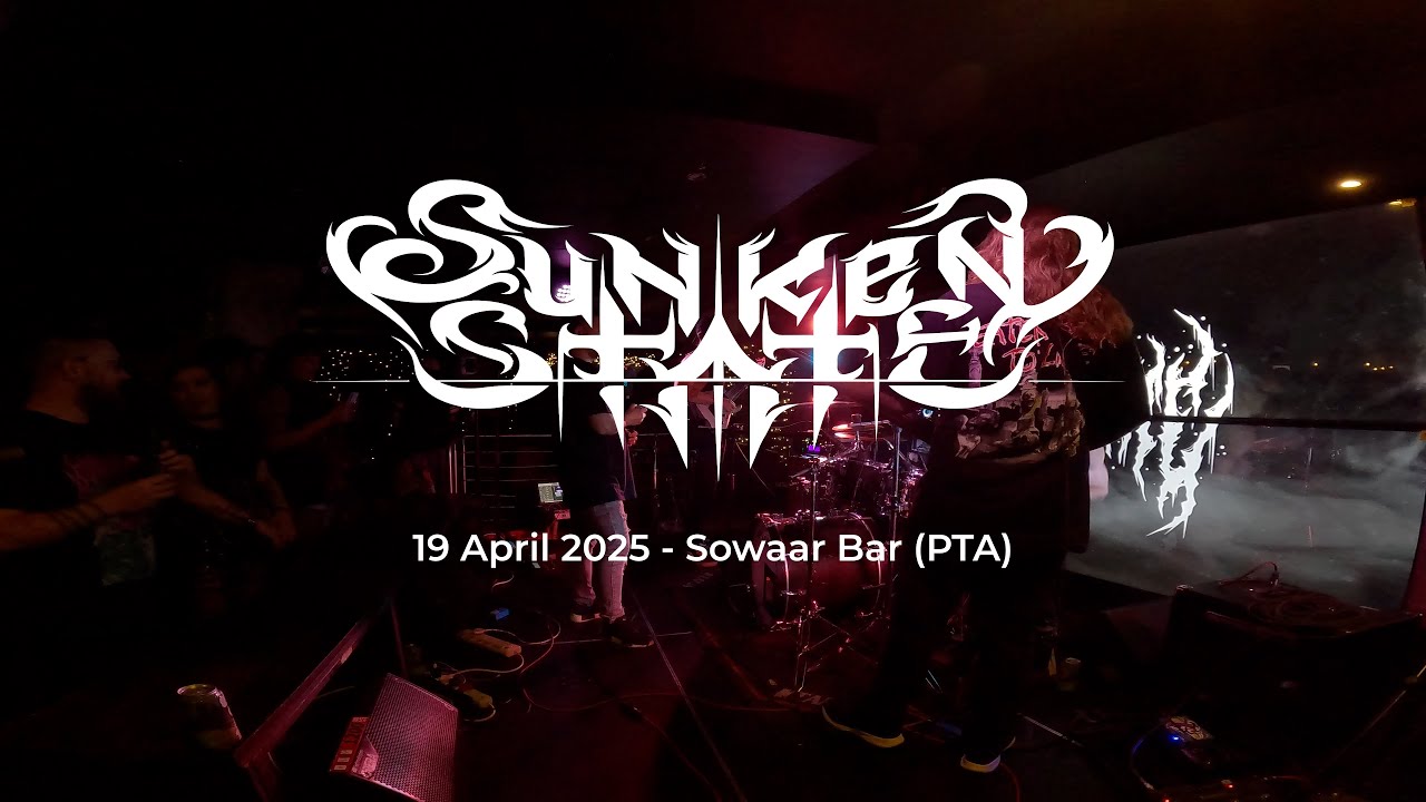 Sunken State - Dawn of the Titans II (FULL SET - LIVE AT SOWAAR BAR)