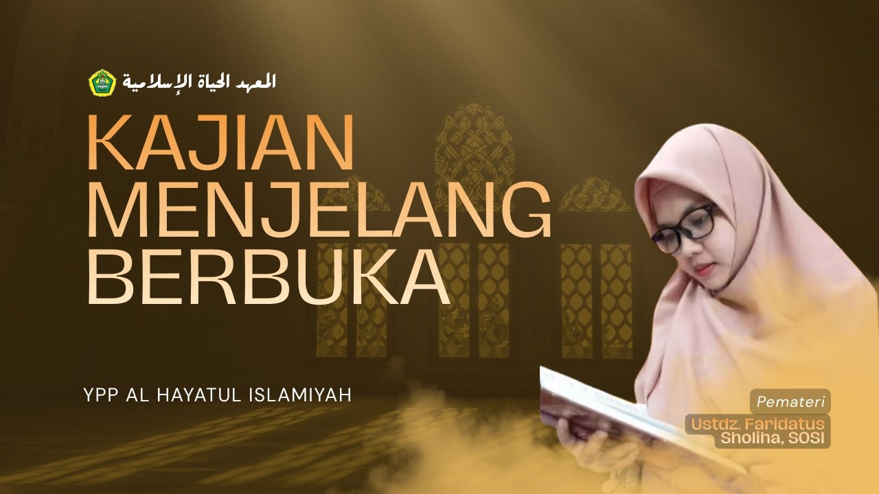 KAJIAN MENJELANG BERBUKA