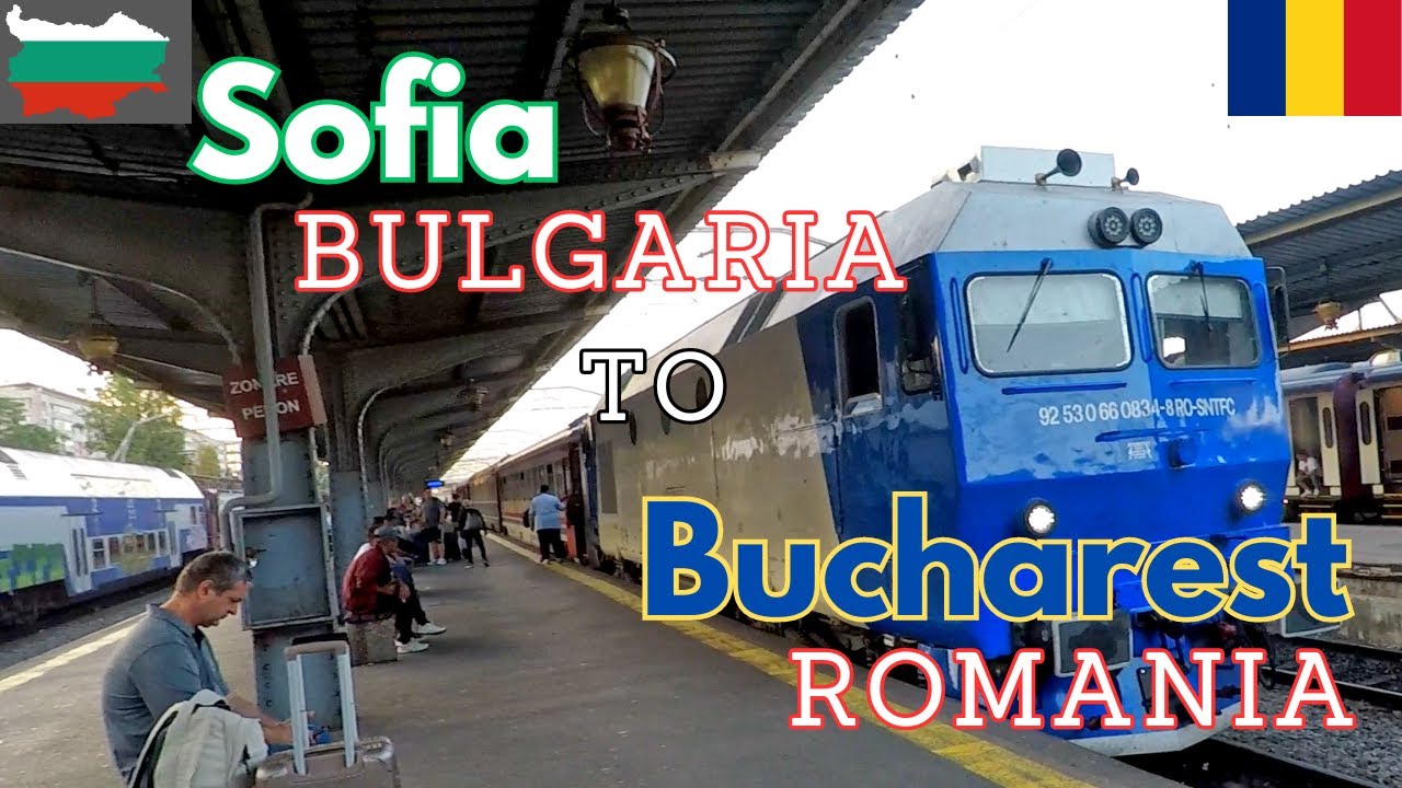 Train from Sofia, Bulgaria to Bucharest Romania