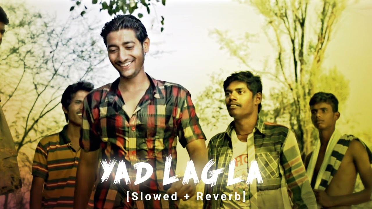 Yad Lagla Slowed + Reverb| Sairat Song. #Sairatmovie #Yadlagla