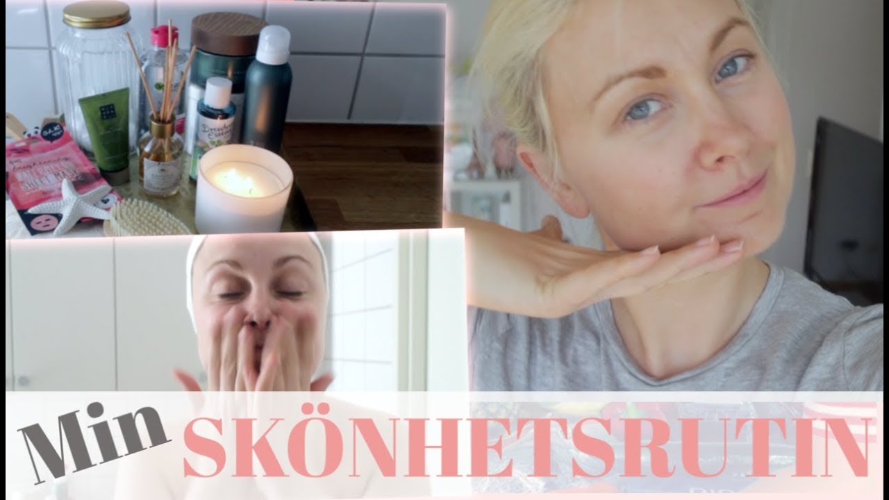 Skönhetsrutin vår