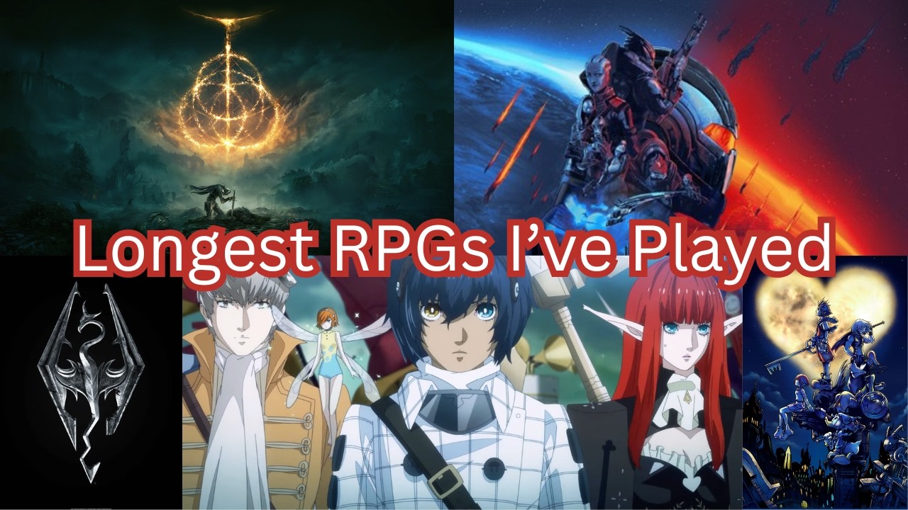 The Longest RPGs (That I've Played)