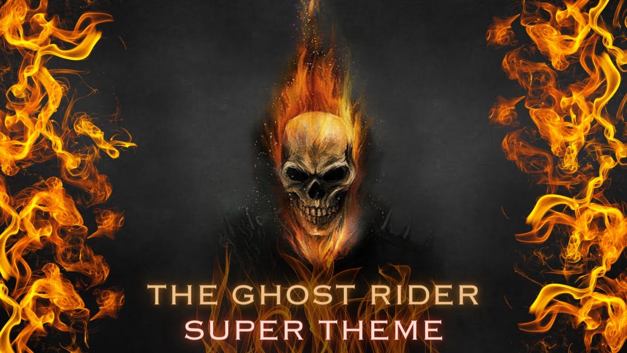 The Ghost Rider - Super Theme (Christopher Young, Dave Sardy)