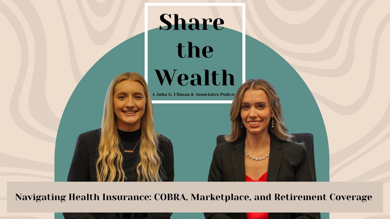 Navigating Health Insurance: COBRA, Marketplace & Retirement Coverage