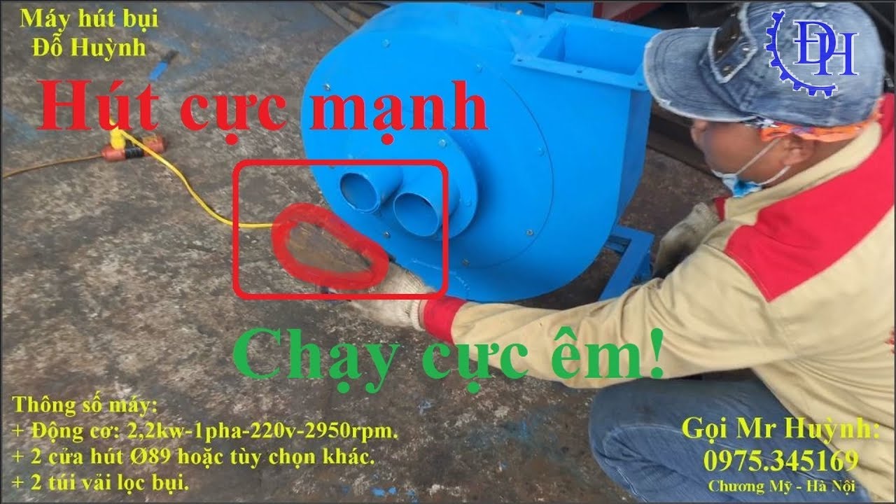 Quạt hút bụi siêu mạnh - Đỗ Huỳnh | - (ngừng sx mẫu 1 pha, chuyển sang mẫu 3 pha 2,2kw 2950rpm)