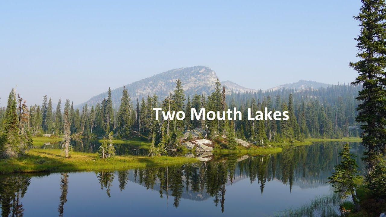 Backpacking Two Mouth Lakes North Idaho Selkirks