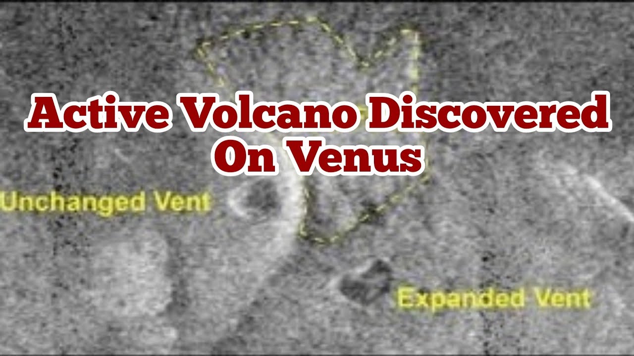 Venus: Active Volcanoes Discovered On Planet Venus