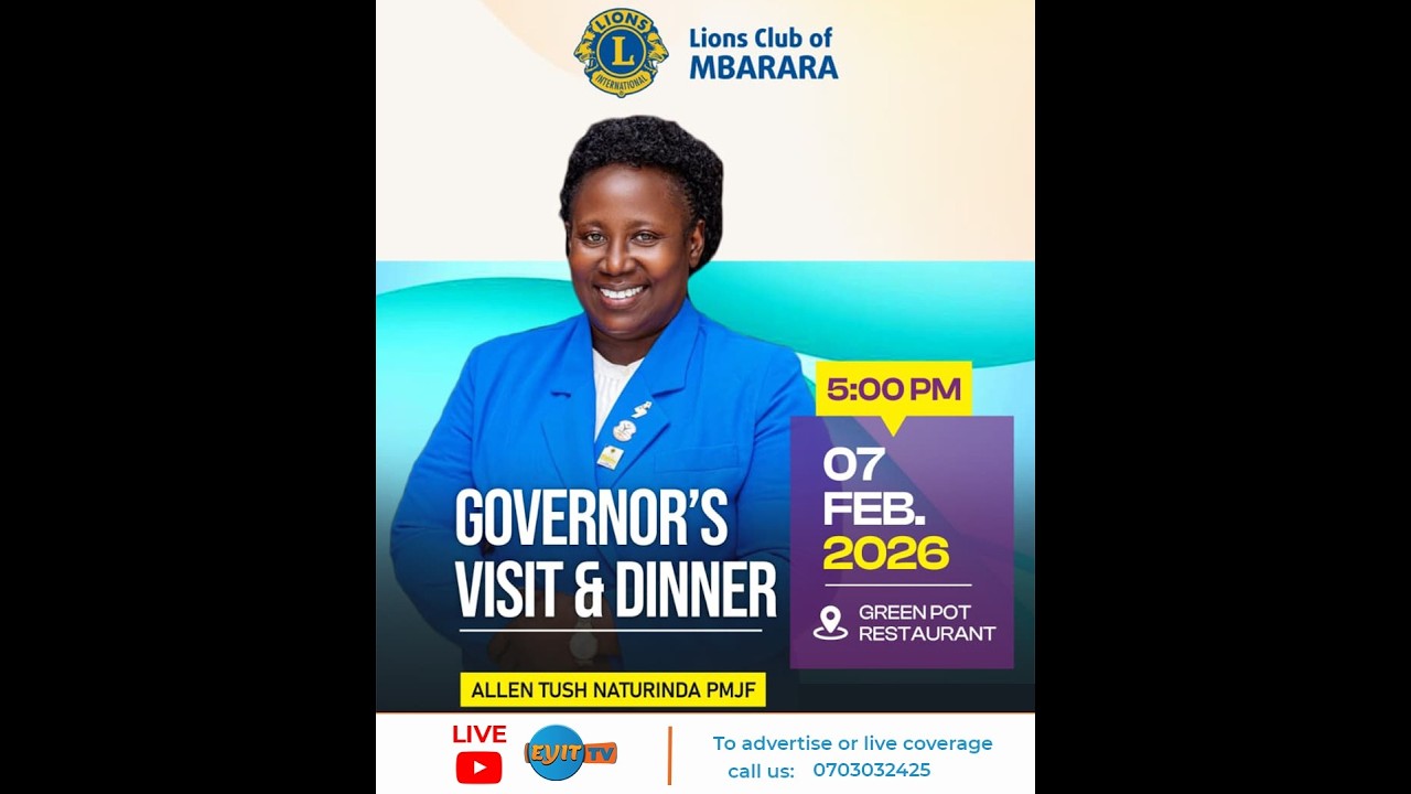 The Lions Club of Mbarara for the Governor’s Visit & Dinner featuring Allen Tush Naturinda PMJF.