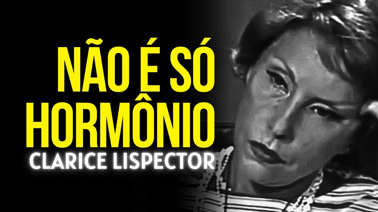 O Que Clarice Lispector Ensina sobre a Menopausa (Que os Médicos Não Dizem)