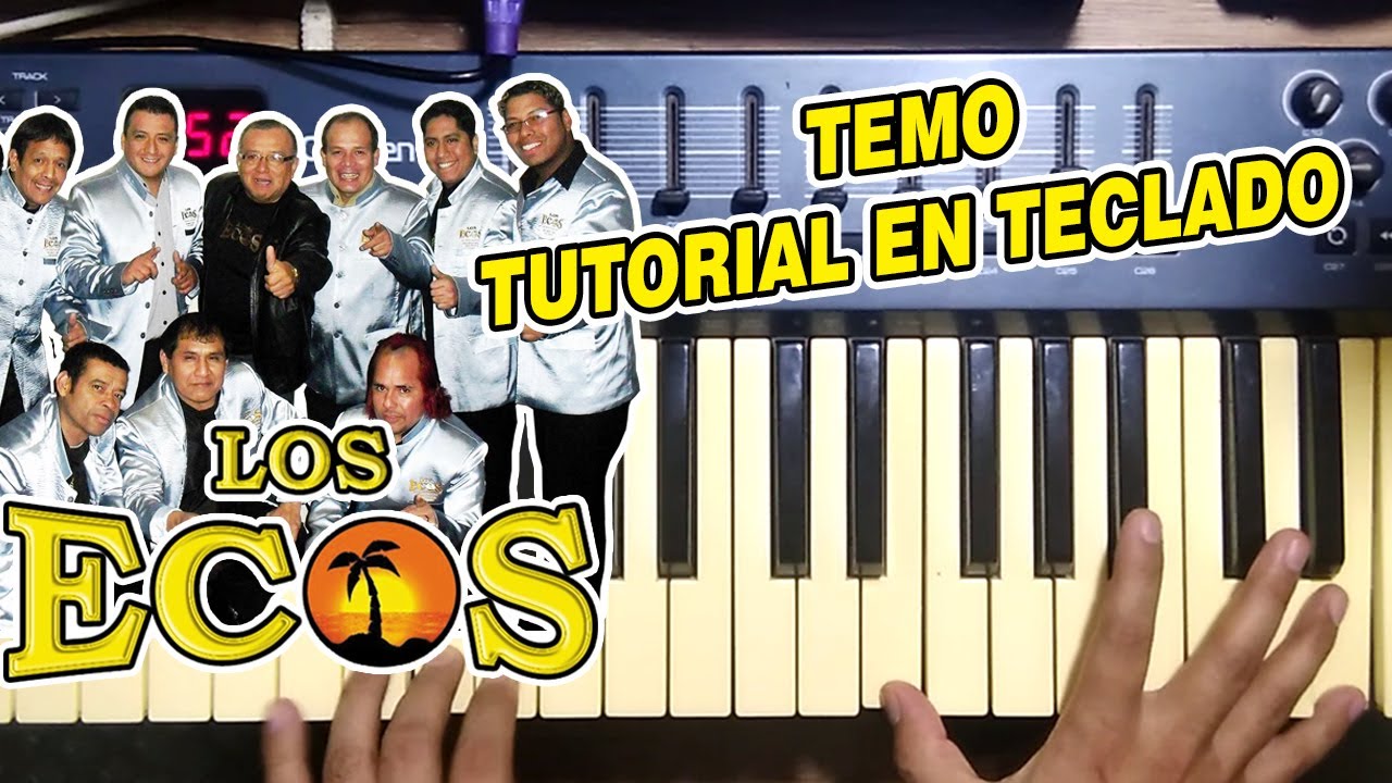 TEMO - LOS ECOS (TUTORIAL EN TECLADO)