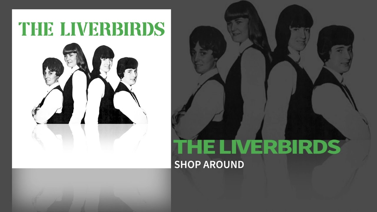 The Liverbirds - Shop Around