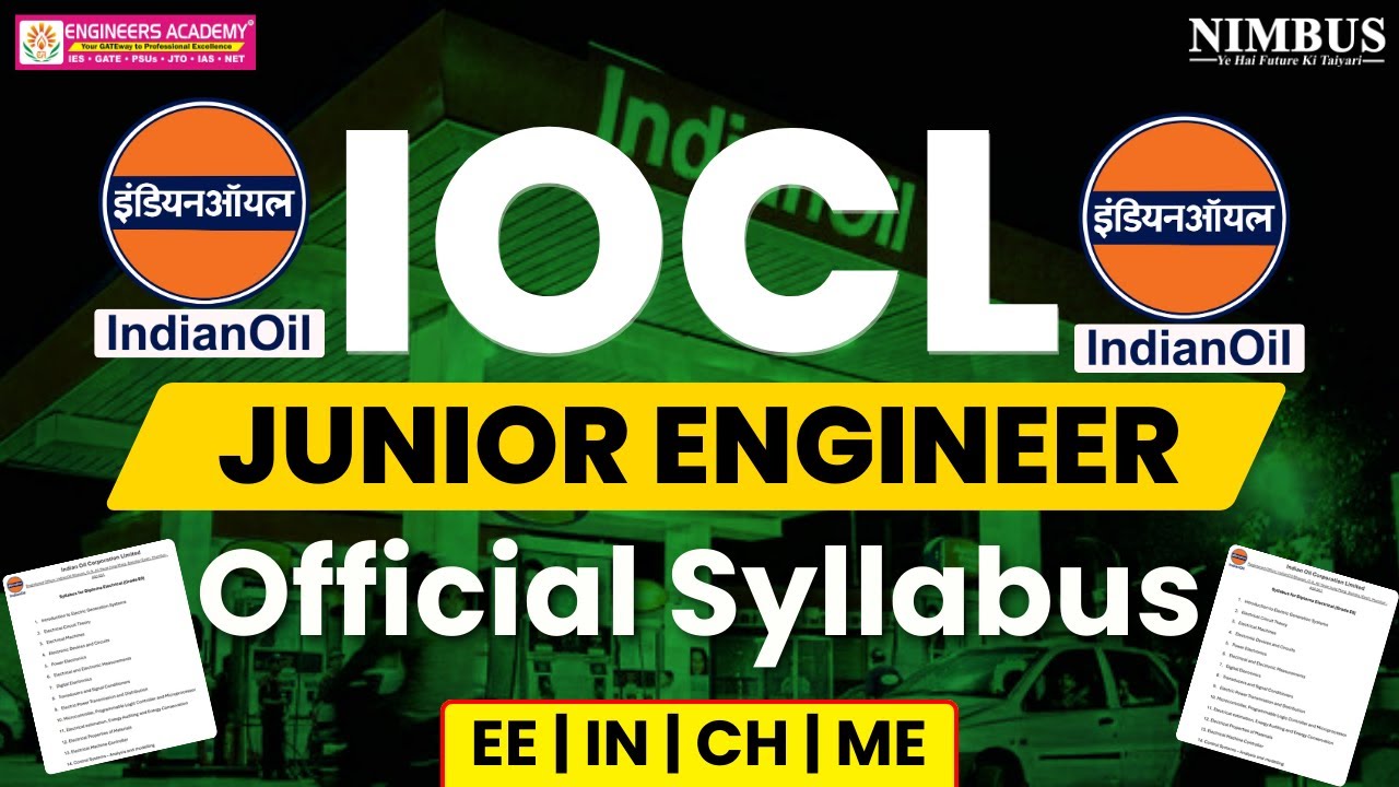 IOCL JE Syllabus 2025🔥 IOCL Junior Engineer Official Syllabus & Exam Pattern 2025 | Complete Details