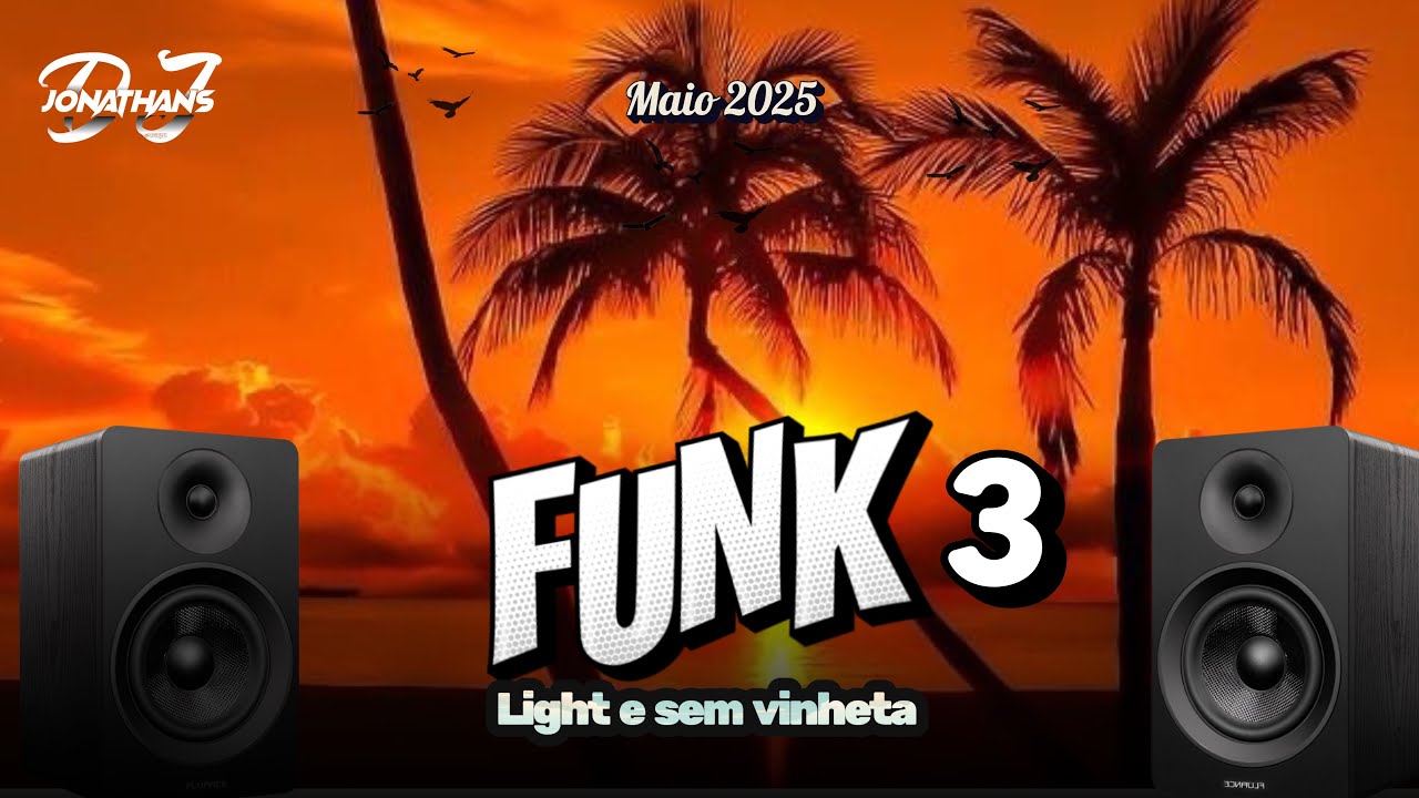 funk 3 2025#maio #versaolight #dj #semvinheta #funk #remix #funklight