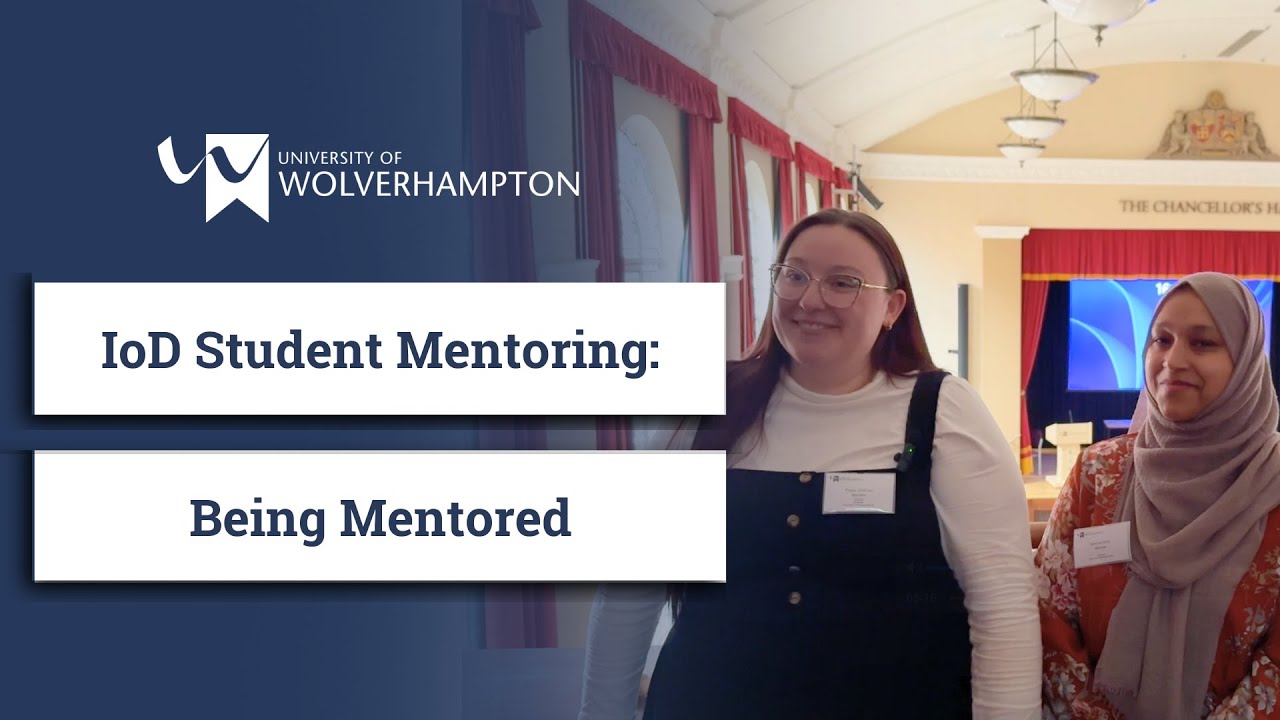 IoD Student Mentoring Scheme - Being Mentored