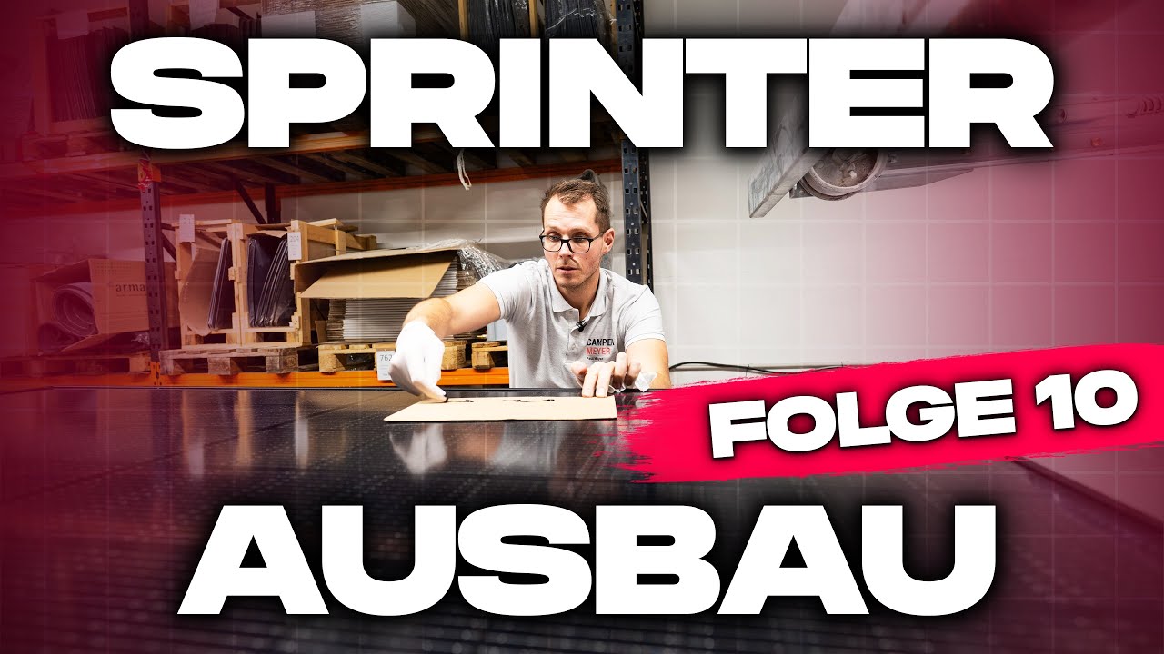 Solarmodule & Elektrik für den Sprinter – Ausbau Folge 10 | Campermeyer