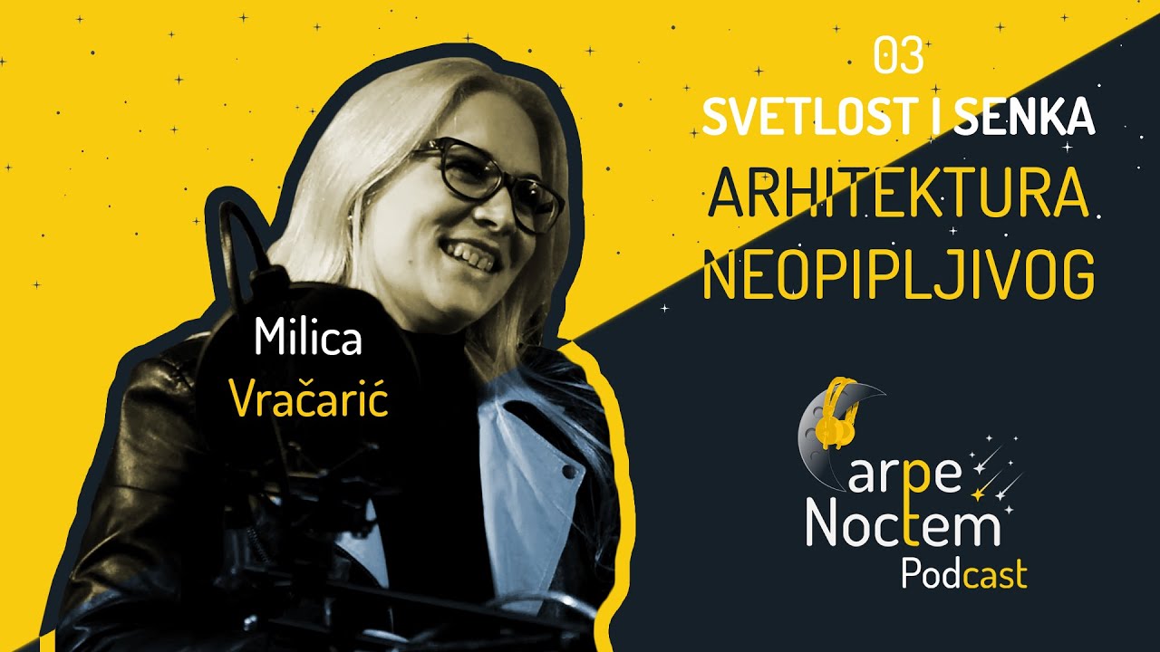 Svetlost i senka - arhitektura neopipljivog // CN Podcast 03