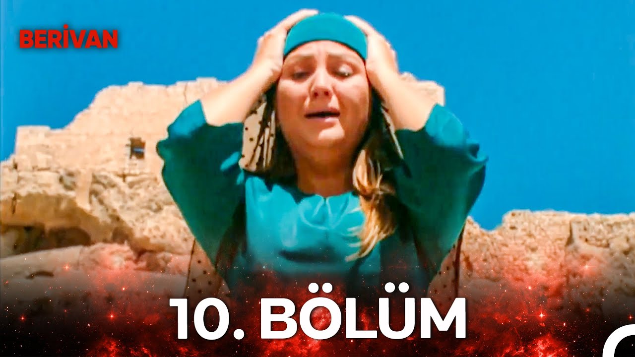 Berivan 10. Bölüm