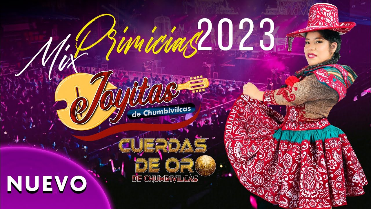 JOYITAS DE CHUMBIVILCAS MIX PRIMICIAS 2023 - MIX HUAYLIAS / Sirwana Producciones