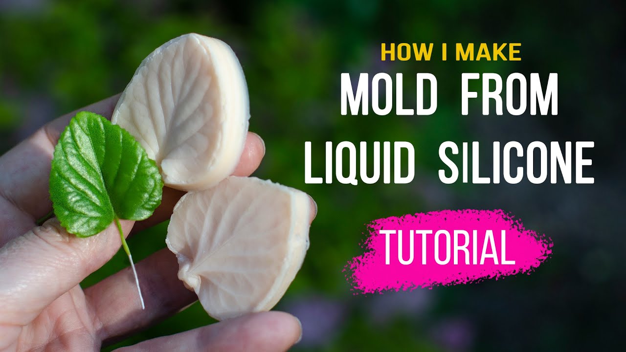 How do I make molds of leaves from liquid silicone
