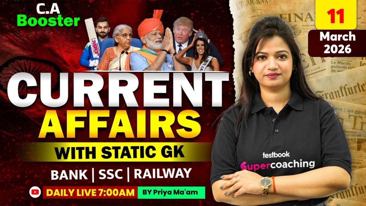 Current Affairs Today | 11 March Current Affairs 2026 | Daily Current Affairs 2026 | by Priya Mam