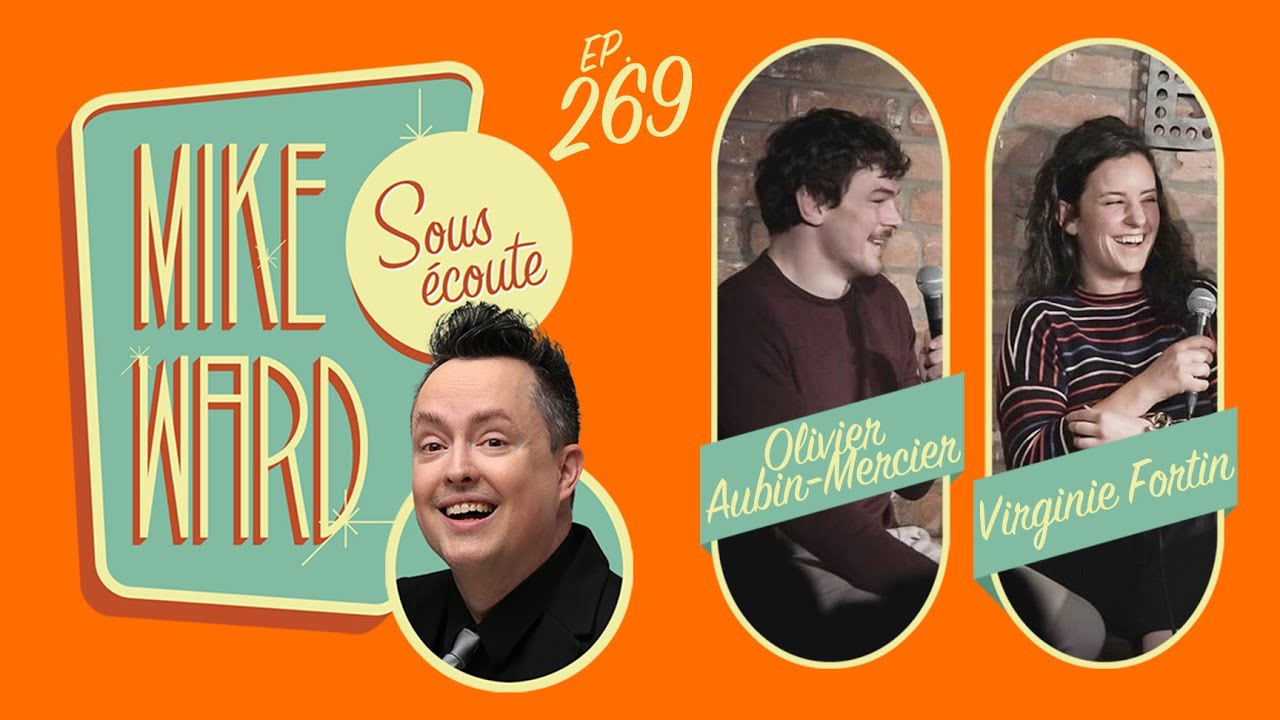 #269 - Olivier Aubin-Mercier et Virginie Fortin