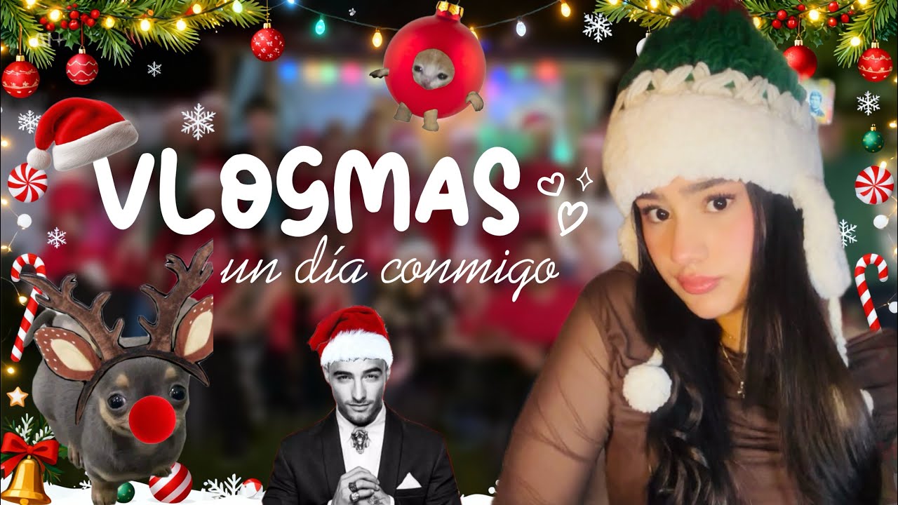 Vlogmas  🎄✨|| Bienvendios a una #navidad conmigo y mi familia 💕 