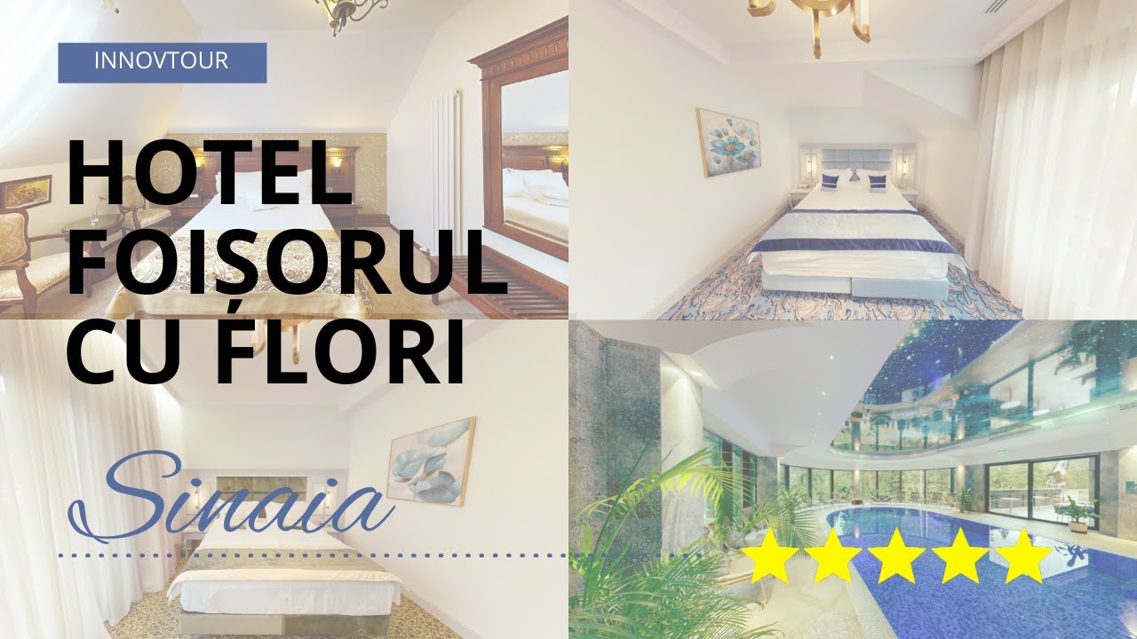 Hotel Foisorul cu Flori Sinaia eleganță și lux în inima naturii