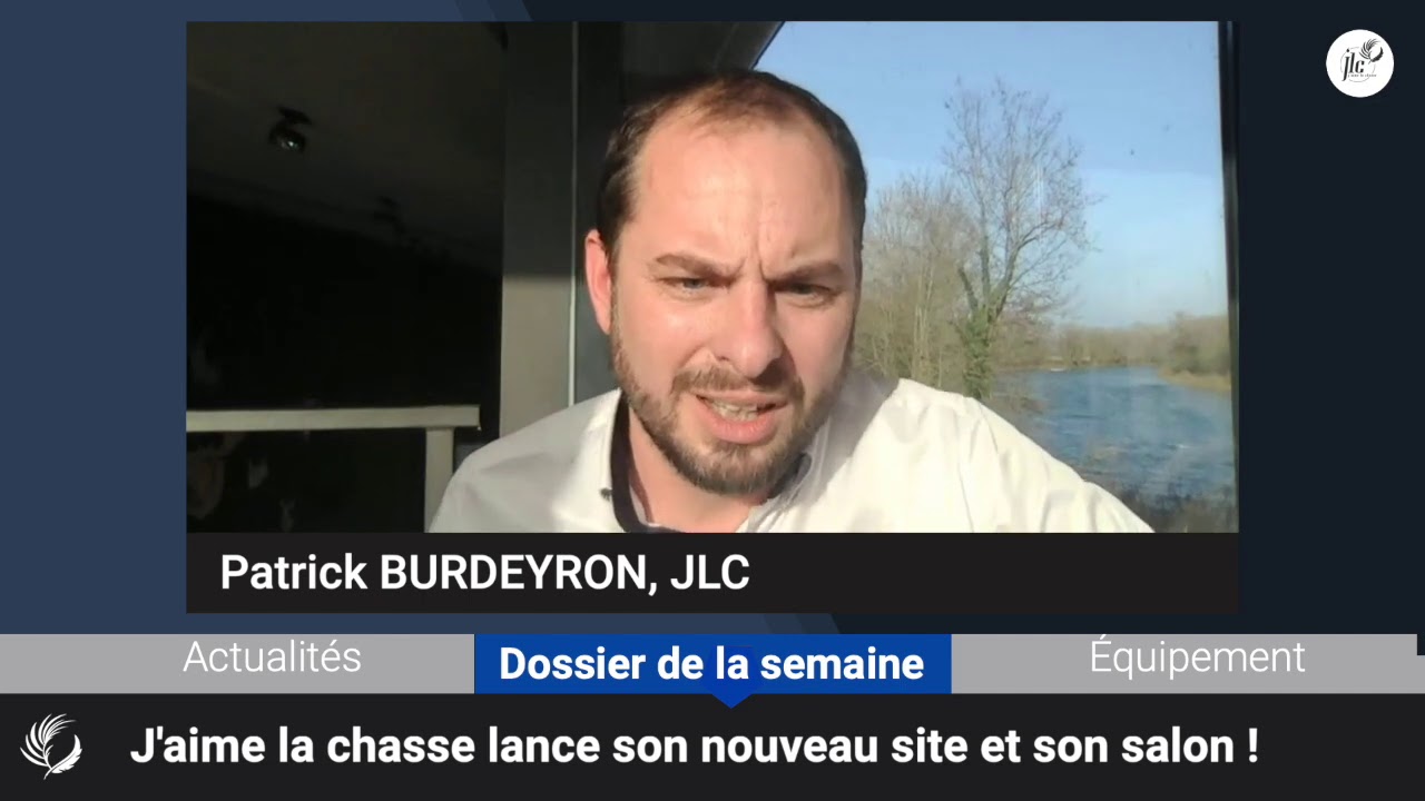 Dossier de la semaine : J'aime la chasse lance son salon virtuel !