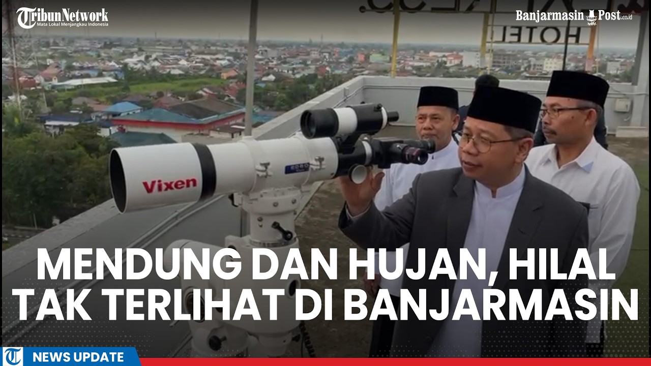 Mendung dan Hujan, Hilal Tak Terlihat di Banjarmasin, Kemenag Kalsel Tunggu Sidang Isbat