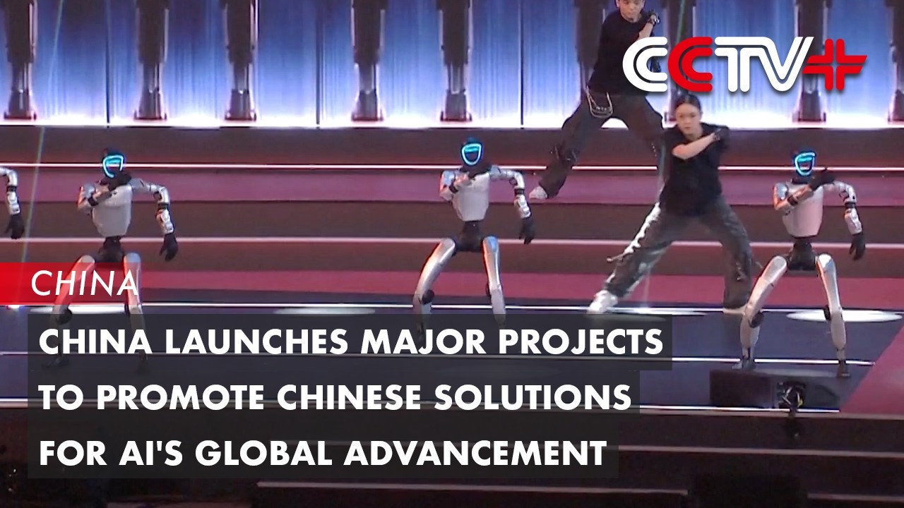 China Launches Major Projects to Promote Chinese Solutions for AI's Global Advancement