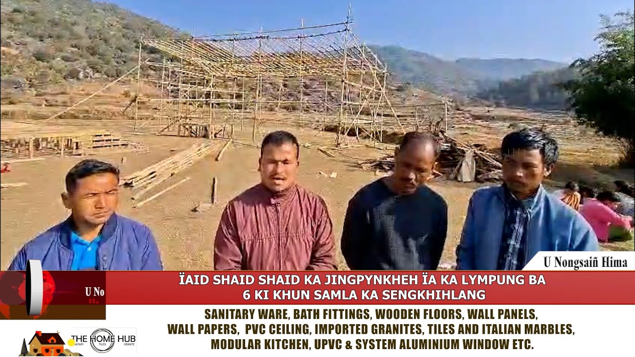 ÏAID SHAID SHAID KA JINGPYNKHEH ÏA KA LYMPUNG BA 6 KI KHUN SAMLA KA SENGKHIHLANG