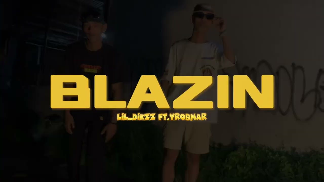 BLAZIN / Lil_dikzz ft.YROBMAR (OFFICIAL MUSIC VIDEO)