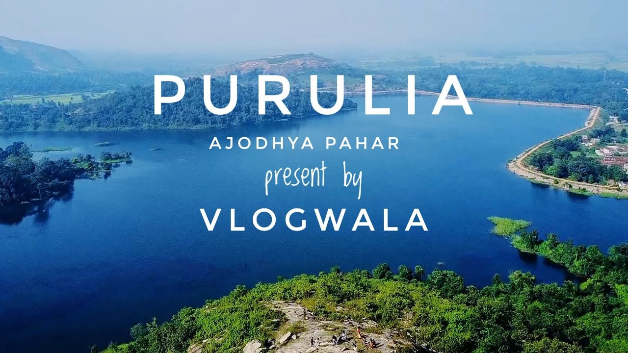 PURULIA AJODHYA PAHAR | DRONE VIEW | VLOGWALA