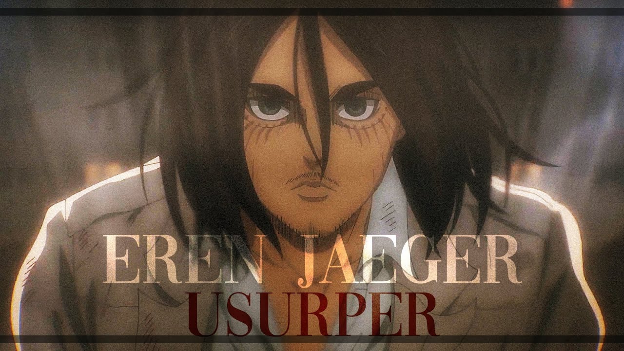 Usurper, Eren Jaeger.