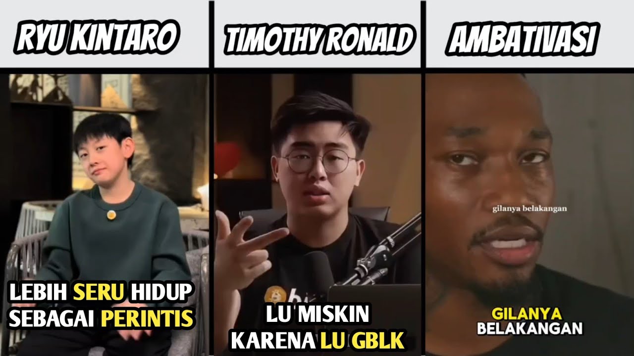 Motivasi Dari Ryu Kintaro VS Timothy Ronald VS Ambativasi