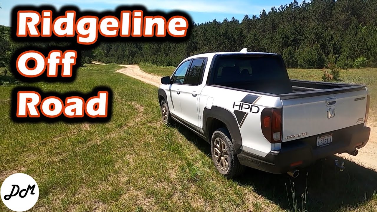 2021 Honda Ridgeline – Light Off-roading Observations